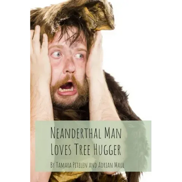 Neanderthal Man Loves Tree Hugger