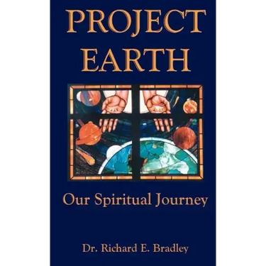 Project Earth: Our Spiritual Journey