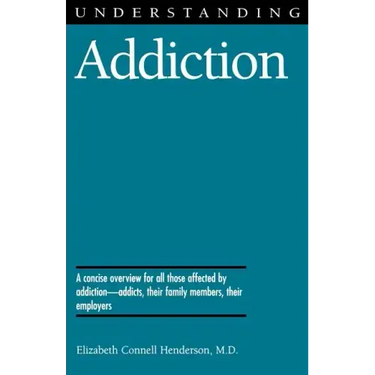 Understanding Addiction