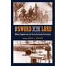 The Sword of the Lord: Military Chaplains from the First to the Twenty-First Century