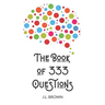 The Book of 333 Questions
