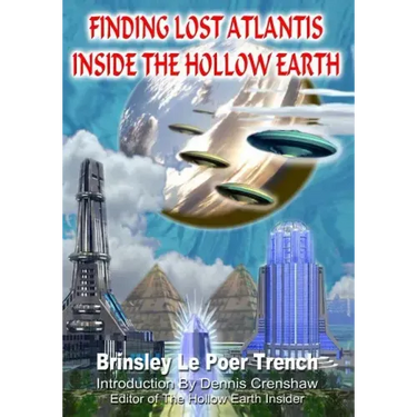 Finding Lost Atlantis Inside The Hollow Earth