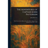 The Adventures of Captain John Patterson