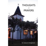 Thoughts and Prayers