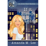 If it Bleeds, it Leads: (An Avery Shaw Mystery)