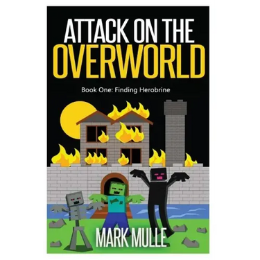 Attack on the Overworld, Book One: Finding Herobrine