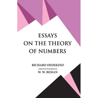 Essays on the Theory of Numbers