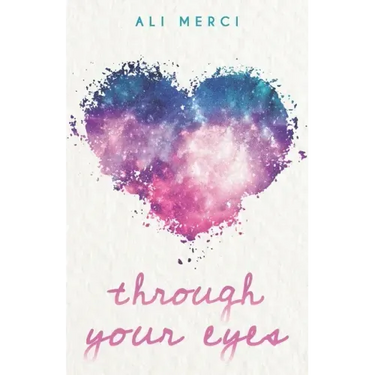 Through Your Eyes