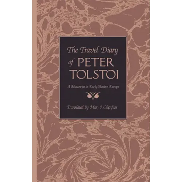 The Travel Diary of Peter Tolstoi
