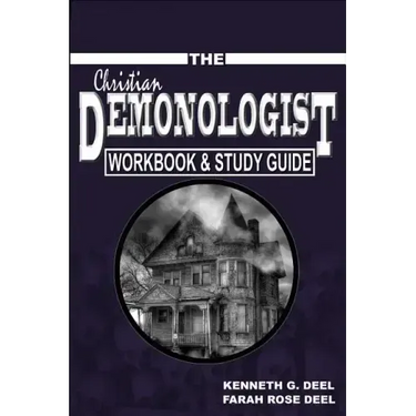 The Christian Demonologist Handbook - Workbook & Study Guide