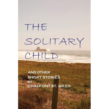 The Solitary Child: and Other Short Stories