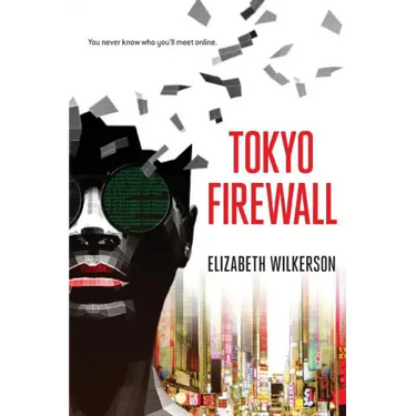Tokyo Firewall: a gripping psychological thriller