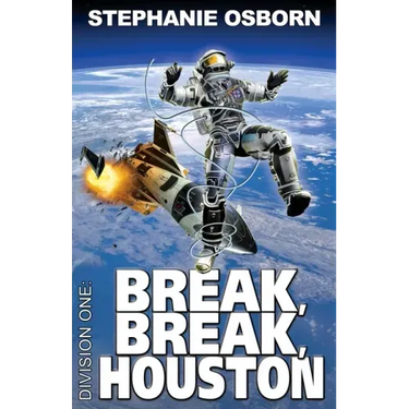 Break, Break, Houston