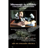 Microscopy As A Hobby. A 21st Century Quick Start Guide