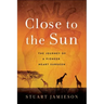 Close to the Sun: The Journey of a Pioneer Heart Surgeon