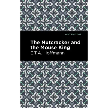 The Nutcracker and the Mouse King