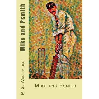 Mike and Psmith