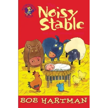 The Noisy Stable: And Other Christmas Stories