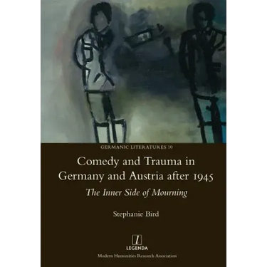 Comedy and Trauma in Germany and Austria After 1945: The Inner Side of Mourning