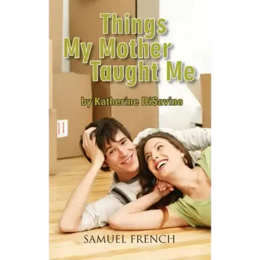 Things My Mother Taught Me