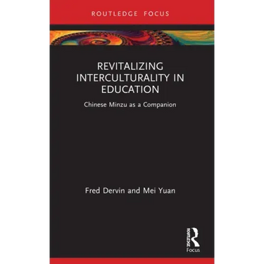 Revitalizing Interculturality in Education: Chinese Minzu as a Companion
