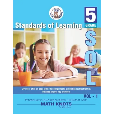 Standards of Learning(SOL) - Grade 5 Vol - 1: Virginia SOL and Common Core