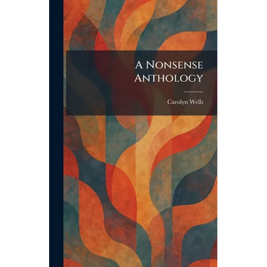 A Nonsense Anthology