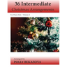36 Intermediate Christmas Arrangements for Piano Solo: Volume 2