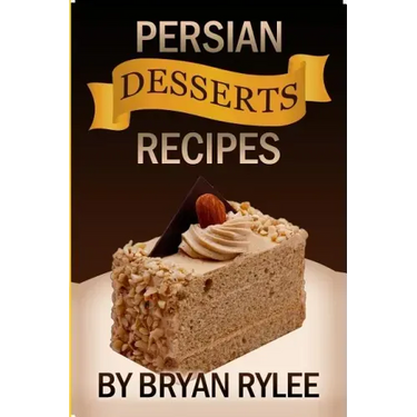 Easy Persian desserts Recipes