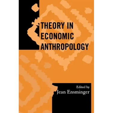 Theory in Economic Anthropology