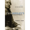 John Wesley's Teachings, Volume 1: God and Providence