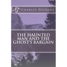 The Haunted Man and the Ghost's Bargain