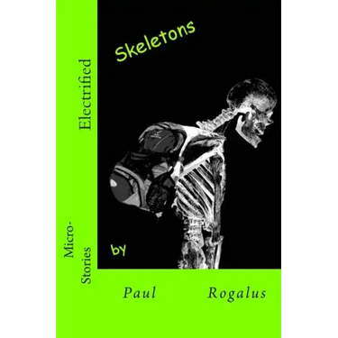 Electrified Skeletons