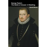 George Peele's The Battle of Alcazar: A Retelling