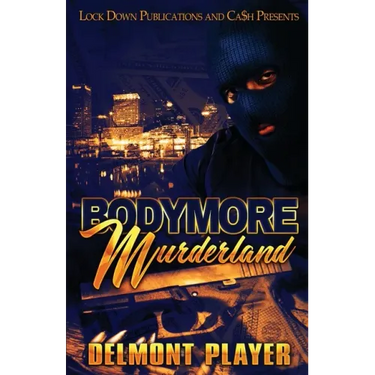 Bodymore Murderland