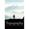 Topography: A Pastor's Reflection on the Terrain Between Sundays