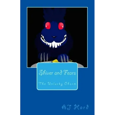 Shiver and Fears: The Unlucky Charm