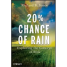 20% Chance of Rain: Exploring the Concept of Risk