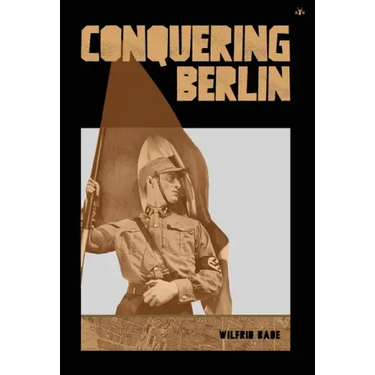 Conquering Berlin