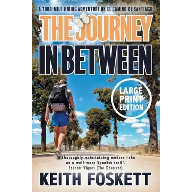 The Journey in Between: A Thru-Hiking Adventure on El Camino de Santiago