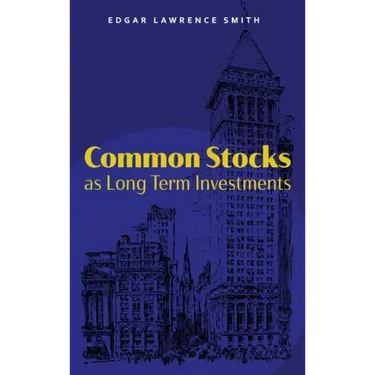 Common Stocks as Long Term Investments