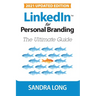 LinkedIn for Personal Branding: The Ultimate Guide