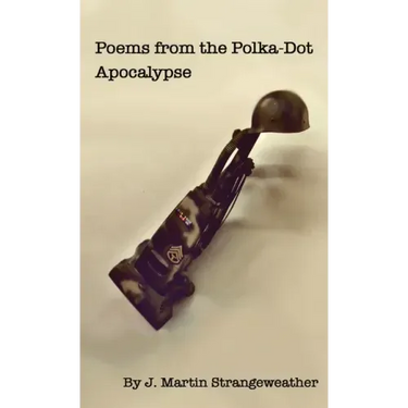 Poems from the Polka-Dot Apocalypse