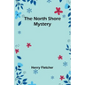 The North Shore Mystery