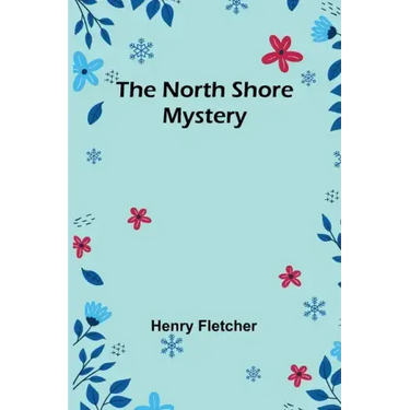 The North Shore Mystery