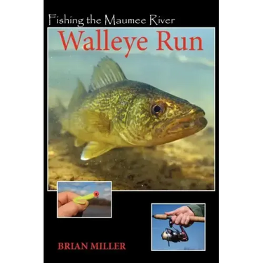 Fishing the Maumee River Walleye Run