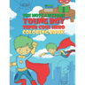 The Most Awesome Young Boy Super Cool Hero Coloring Book: 30 Fun Large Coloring Pages Showing Boys As Super Cool Hero's In Very Inspiring And Positive