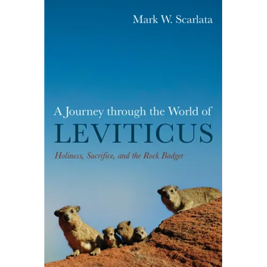 A Journey Through the World of Leviticus: Holiness, Sacrifice, and the Rock Badger
