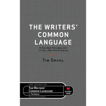 The Writers' Common Language: A Shared Vocabulary to Tell Better Stories