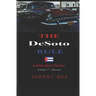 The DeSoto Rule: A Billy Mack Thriller